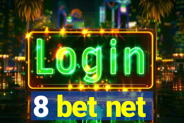 8 bet net